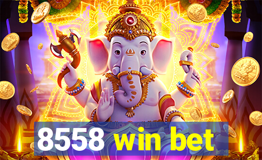 8558 win bet